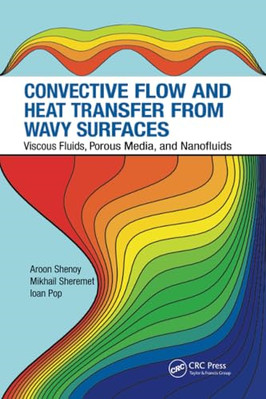 Convective Flow and Heat Transfer from Wavy Surfaces: V - Paperback / softback N