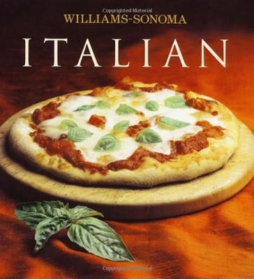Williams-Sonoma Collection: Italian,Pamela Sheldon Johns