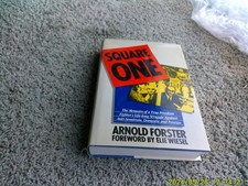 SQUARE ONE: Memoirs of  True Freedom Fighter by Arnold Forster 1988 w/DJ. SIGNED