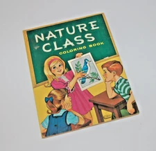 Vintage Coloring Book NATURE CLASS Books EDUCATIONAL 1960's