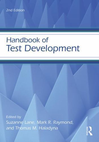 Educational Psychology Handbook Ser.: Handbook of Test Development by Mark R....