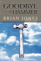 Goodbye To The Hammer Brian Jones Taschenbuch Kartoniert / Broschiert Englisch