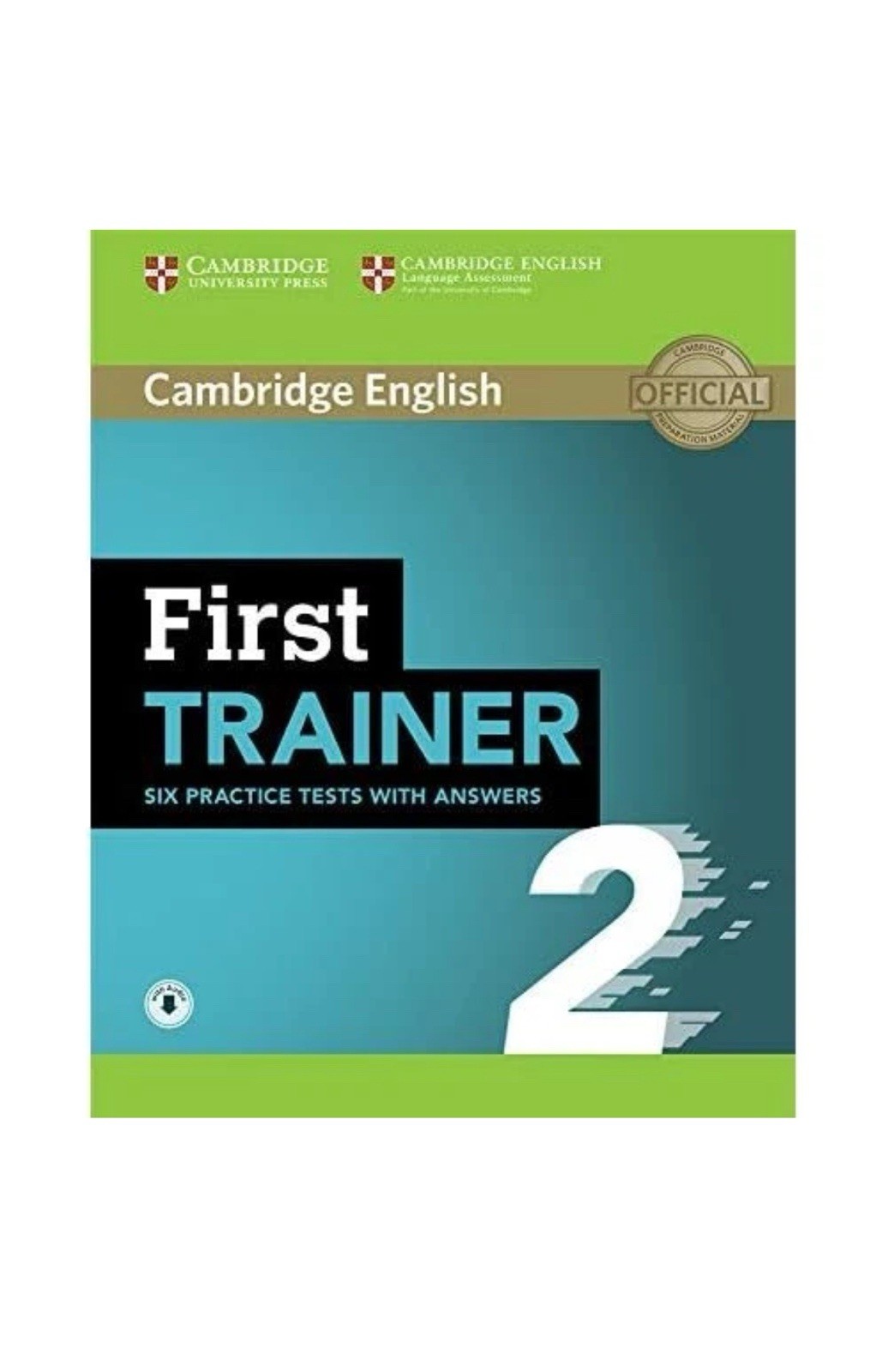 First Trainer 2. Six Practice. Tests with answers with Audio