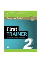 First Trainer 2. Six Practice. Tests with answers with Audio