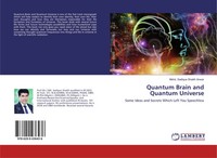 Mohd. Sadique Shaikh Anwar | Quantum Brain And Quantum Universe | Taschenbuch