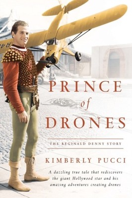 Pucci - Prince of Drones  The Reginald Denny Story hardback - New ha - X555z