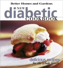 New Diabetic Cookbook: Delicious recipes for the whole family (Better Hom - GOOD