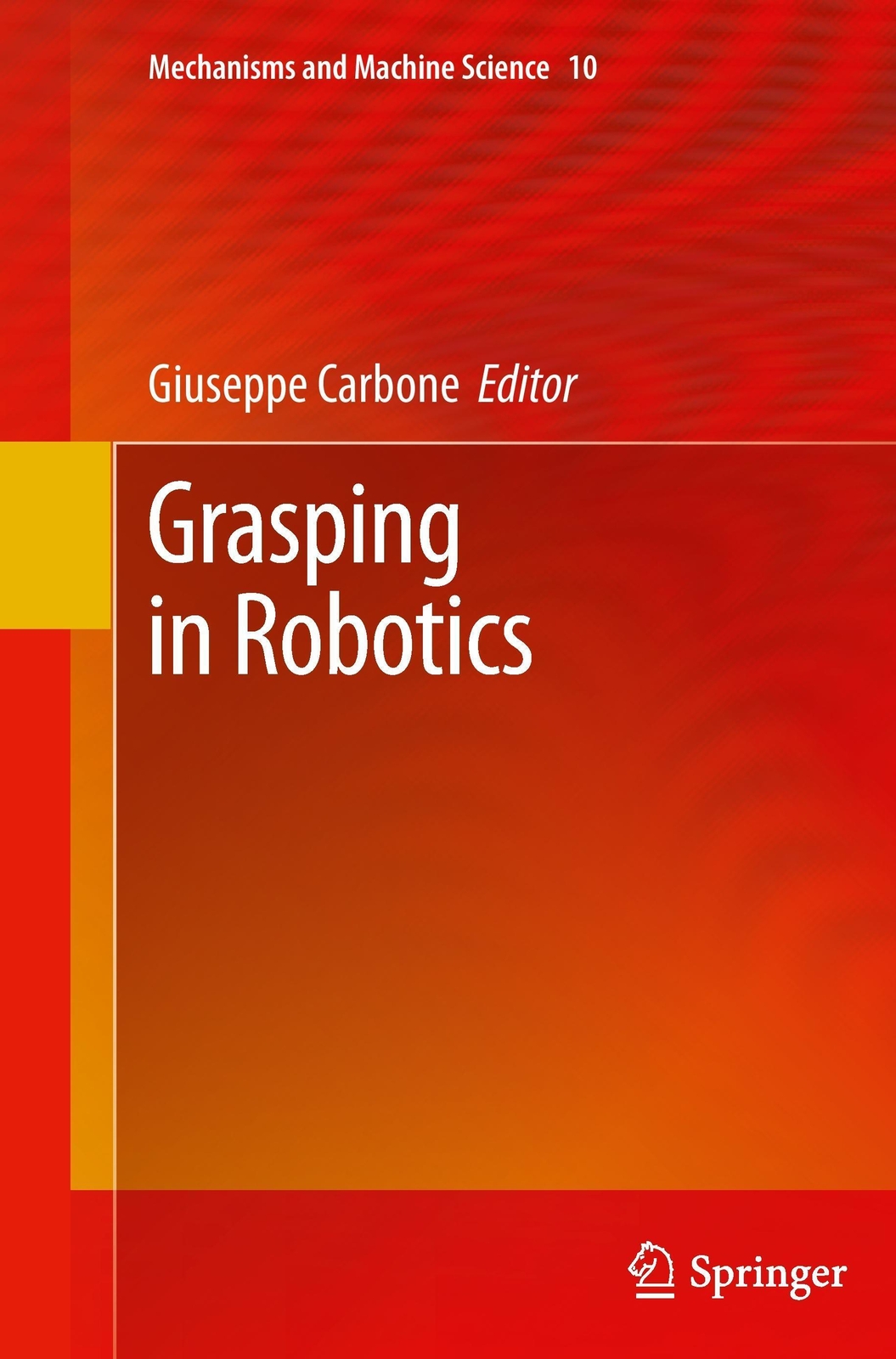 Thumbnail - Grasping In Robotics Giuseppe Carbone Taschenbuch Mechanisms And