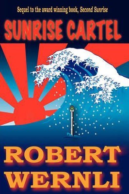 Sunrise Cartel by Robert Wernli (English) Hardcover Book