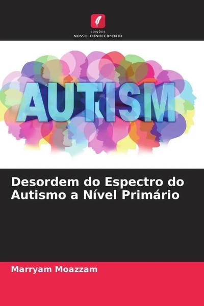 Marryam Moazzam | Desordem Do Espectro Do Autismo A NíVel PrimáRio | Taschenbuch-image