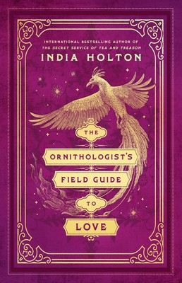 The Ornithologist's Field Guide to Love India Holton Taschenbuch Love's Academic