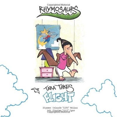 Tara Takes Flight (RHYMOSAURS) - paperback Molina, Orlando|Ugas, Charles