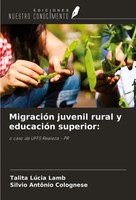 MigracióN Juvenil Rural Y EducacióN Superior: O Caso Da Uffs Realeza - PR Buch