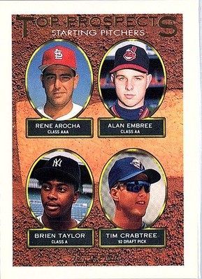 1993 Topps #742 Rene Arocha / Alan Embree / Brien Taylor / Tim Crabtree TP Gold