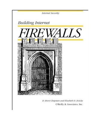Building Internet Firewalls, Chapman, D Brent