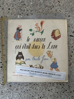 French Tales LE GARCON QUI ETAIT DANS LA LUNE ONCLE JIM ILLUSTRE MARCELLE MOORS