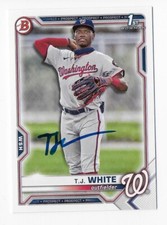 2021 BOWMAN #BD-157 T.J. WHITE NATIONALS AUTOGRAPHED SIGNED BASEBALL CARD RC