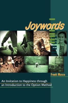 Joywords: An Invitation to Happiness Through an Introduction to the Option