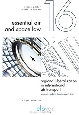 REGIONAL LIBERALIZATION IN INTERNATIONAL AIR TRANSPORT: By Jae Woon Lee **Mint**