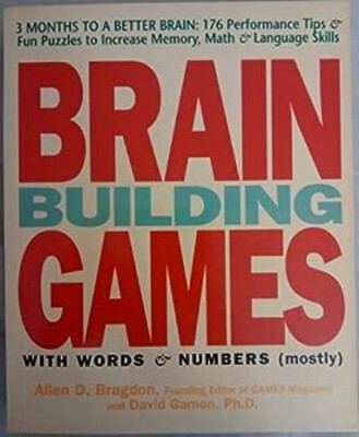 Brain Building Games: With Words and Numbers, Allen D Bragdon, Very Good Book