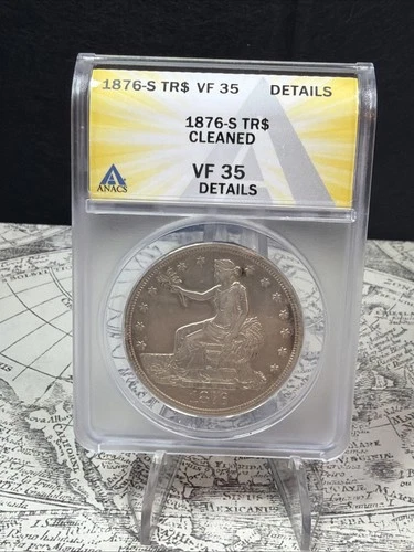 1876 S Trade Dollar Details grade VF 35 by ANACS