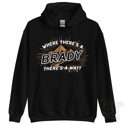 WHERE THERE'S A BRADY... HOODIE Name Nachname lustig Familie Geschenkidee
