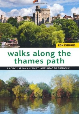 Walks Along the Thames Path: Circular Walks from Thames Head to 