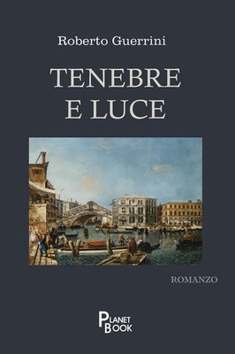 Roberto Guerrini Tenebre e luce (Paperback)