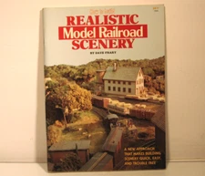 Kalmbach Books Realistic Model Railroad Scenery by Dave Frary 1982