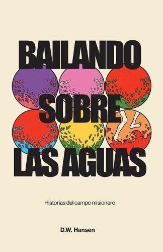 D W Hansen Bailando sobre las aguas (Tascabile)