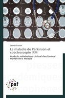 Carine Chassain | La Maladie De Parkinson Et Spectroscopie IRM | Taschenbuch