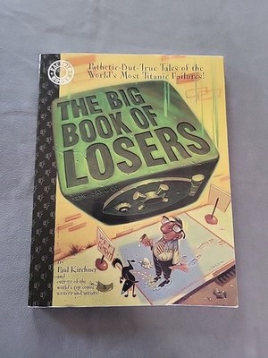 The Big Book of Losers (Factoid Books) Paperback Paul Kirchner DC Comics 