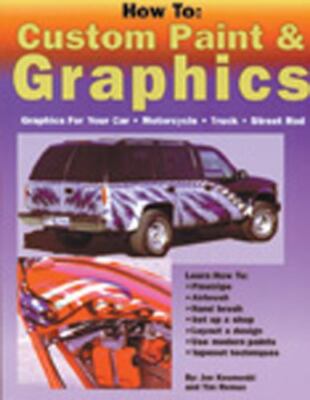 How to: Custom Paint & Graphics - Graphics for Your Car, Motorcycle, Truck,...
