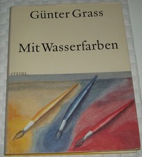 Günter Grass Mit Wasserfarben - Sondereinban...