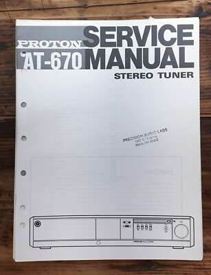 Proton AT-670 Tuner  Service Manual *Original*