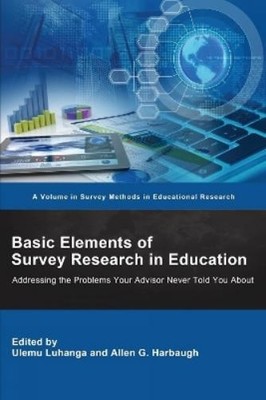 Ulemu Luhanga Basic Elements of Survey Research in Education (Paperback)