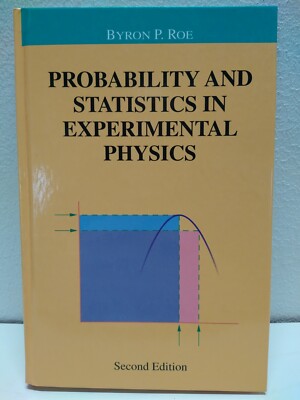 Probability and Statistics in Experimental Physics Roe Second Edition 2001 HC