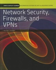 Network Security, Firewalls, and VPNs: . Jones  Bartlett Learning...