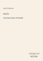 Berlin Karl Gutzkow