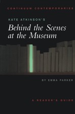Kate Atkinson's "Behind the Scene at the Museum": Continuum Contemporaries, Park
