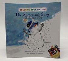 The Snowman's Song A Christmas Story Coloring Book Edition by Mayfield New