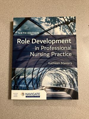 Role Development in Professional Nursing Practice (With Access Code)