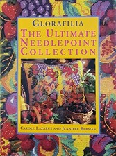 Glorafilia: The Ultimate Needlepoint Collection by Berman, Jennifer Hardback The