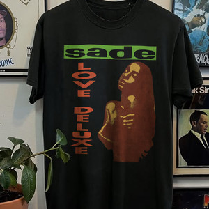 Sade Love Deluxe Shirt | eBay