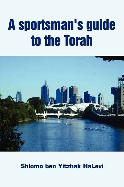 Shlomo Ben Yitzhak Halevi | A Sportsman's Guide To The Torah | Taschenbuch-image