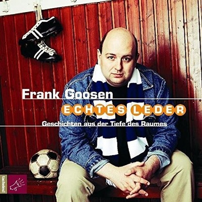 Frank Goosen Echtes Leder (UK IMPORT) CD NEW