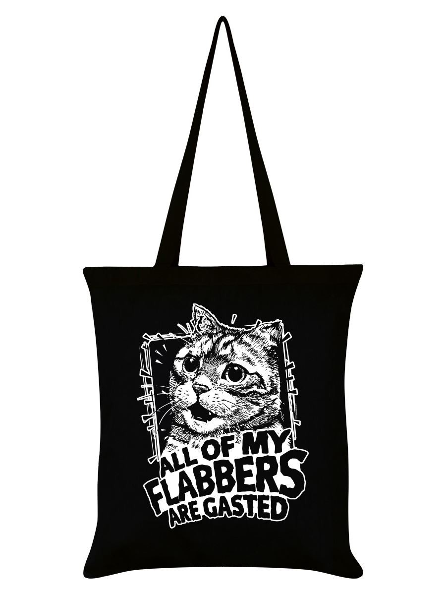 All Of My Flabbers Are Gasted Black Tote Bag