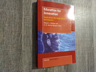 EDUCATION FOR INNOVATION By Robert L. Dehaan & K. M. Narayan Very Good