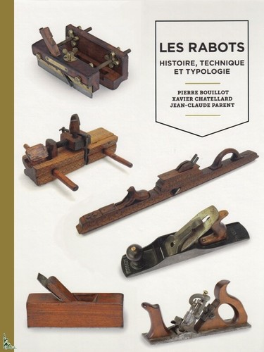 Les rabots, Historique