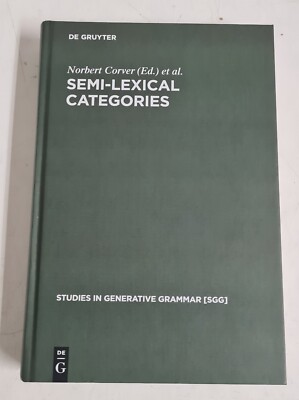 Semi-Lexical Categories: The Function of Content Words and the Content of Functi